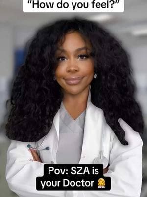 If SZA was your Doctor 👩‍⚕️ #sza #bmf #szasos #30for30 #sostour #sosdeluxe #saturnsza #popmusic #fyp #snoozesza #ctrlsza #gooddays 