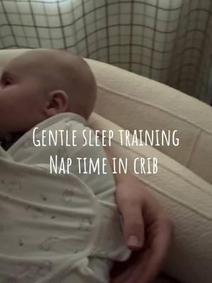 #gentlesleeptraining #sleeptraining #naps 