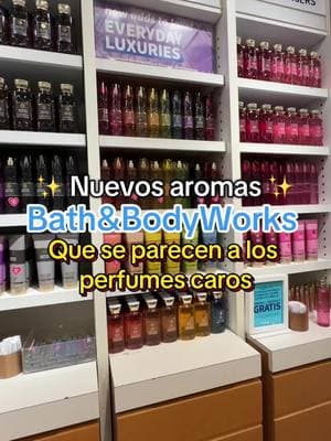 Nuevos aromas de Bath&BodyWorks que se parecen a los perfumes caros #bodymist #bodycare #bodycareproducts #aromas #bodyspray #cremacorporal #perfumes #fragancias 