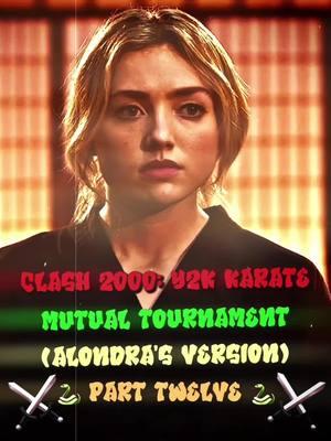 Clash 2000: Y2K Karate Mutual Tournament (Alondra’s Version) Part Twelve 🐍 || @Rain ☔ vs @Aizenism || @Tony Stark's Adopted Son vs @Drago;( || @Crypt ✝️ vs @Fusion || @Linegman12 vs @Keshavsqn || Half way through the tournament now keep it up yall 😘🤑 #fyp #torynichols #migueldiaz #robbykenne #johnnylawerence #daniellarusso #icespice #sabrinacarpenter #shortnsweet #espresso #squidgames #squidgames2 #gongyoo #mario #mariokart #supermariobros #flash #cw #barryallen⚡️ #katherinepierce #thevampirediaries #cobrakai #cobrakai🐍 #trending #viral #GOTOWORK 