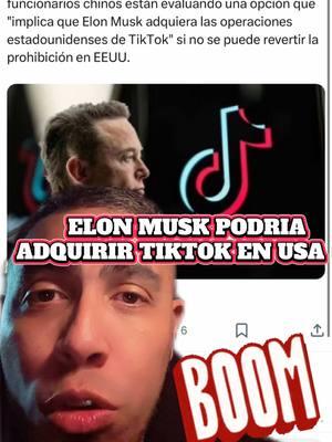 🚨🚨🚨 URGENTE: ELON MUSK PODRIA ADQUIRIR TIKTOK EN ESTADOS UNIDOS.  ##URGENTE #viral #estadosunidos🇺🇸 #venezolanosenusa🇺🇸🇻🇪 #ultimahora #tiktokusa🇺🇸 #tiktok #cierretiktok #cortesupremadeestadosunidos #elonmusk  