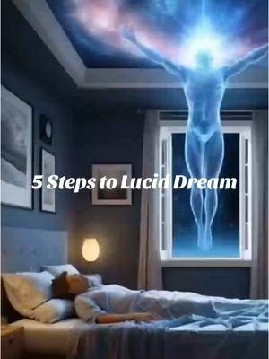 Ready to take control of your dreams? 🌙✨ Follow these 5 steps to master lucid dreaming and explore a whole new world while you sleep. Start tonight! #luciddreaming  #LucidDream #DreamControl #LucidDreamTips #DreamJournal #RealityCheck #DreamVisualization #NighttimeRoutine #Mindfulness #AstralProjection #ExploreYourMind #LucidDreamLife #SleepHacks #DreamBig#CapCut 