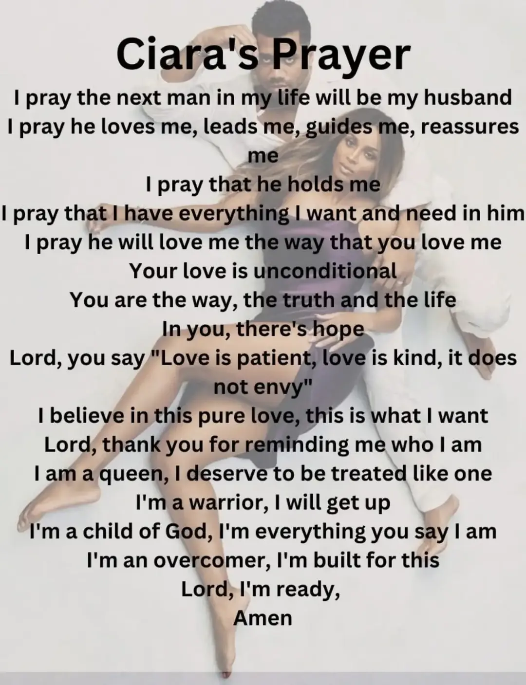 @Ciara prayer #Ciara #CiarasPrayer #CiaraPrayer #Soulmate #TwinFlame #LoveIsPatient #proverbs31woman #Proverbs1822 #hewhofindsawife 