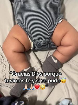 #fyp #graciasdios #mibebe #❤️❤️❤️ #fe #Dios #paratii #paratupagina #migordo #🙏🏻 