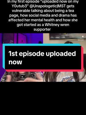 In my first episode “uploaded now on my Y0utub3” @Unapologetic | MST gets vulnerable talking about being a tea page, how social media and drama has affected her mental health and how she got started as a Whitney wren supporter  #whitneywren #floridashoreupdates #tiktokdrama #dramarecap #floridashores #unfilteredrecaps #dramaupdate #dramapodcast #podcast #firstepisode 