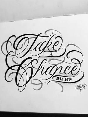 "Take a Chance on Me"  Inspired by the song: "Take a Chance on Me" by the late and great Brenton Wood @officialmr_woodrecords  Always enjoy bumping his music in the lowrider 🎶  What's your favorite song by him? #chicanolettering #chicanoart #chicanostyle #chicano #jokerstatts432 #oldies #oldiesbutgoodies #brentonwood 