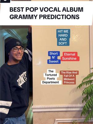 MOST LIKELY TO WIN BEST POP VOCAL ALBUM AT THE GRAMMYS #grammys2025 #grammys #bestpopvocalalbum #sabrinacarpenter #shortnsweet #billieeilish #hitmehatrdansoft #chappellroan #theriseandfallofamidwestprincess #eternalsunshine #arianagrande #thetorturedpoetsdepartment #taylorswift 