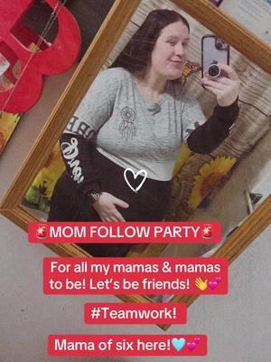 #momfollowparty #followparty #fyp #fypシ #momfriends #teamwork #momofsix #momera #dueinmarch #pregnancytiktok #momtime #momlife 