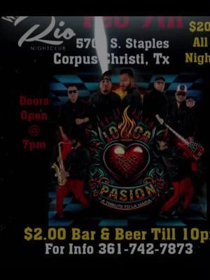 ‼️CORPUS CHRISTI,TX‼️  It’s going down Friday, February 7th, 2025, at Whiskey Rio! Come witness history as Loca Pasión performs live in concert for the very first time. This is a party you do NOT want to miss! See you there! 🙏🏽🤘🏾🔥 #LocaPasionLive #CorpusChristi #WhiskeyRio #DontMissIt #lamafia #tribute #lamafiatribute #80s #90s #tejano #fyp #foryoupage #pageforyou #wearenotacoverbandweareatributeband 