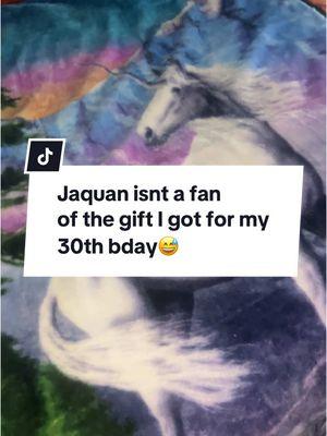 Best birthday gift for my 30th ;)  lmao, Jaquan is not a fan. 🤣 #unicornblanket #unicorngang  #sosoftitsunreal #birthdaygiftideas 