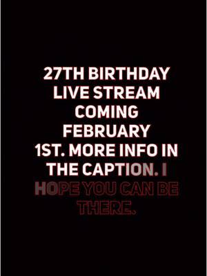 On February 1st I’ll be doing a live stream on here to celebrate my 27th birthday (unless this gets taken down then follow asixx98 on instagram for the stream on there). I hope you can be there to celebrate. I’d love to celebrate with all of you. You can register below if you’ll definitely be there. #sixxttfam #foru #spreadpositivity #birthdaystream #27thbirthday 