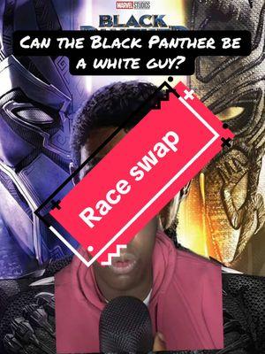 The truth behind race swapping. #blackpanther #batman #GamingOnTikTok #gamer #marvel #moviesontiktok #gaming #gamers 