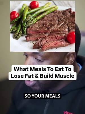 What Meals To Eat To Lose Fat & Build Muscle Steak and vegetables Chicken and vegetables Salmon and vegetables Egg whites, and vegetables Ground turkey and vegetables Ground beef and vegetables 🚨- If you need a meal plan & workout plan download the fitness app. Link in bio. #betteryoubettersociety #bybs