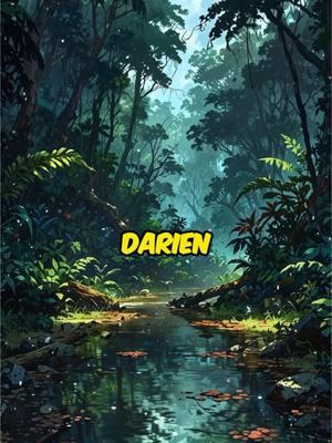 The Darien Gap: One of the Most Dangerous Places on Earth  #dariengap  #DangerousPlaces  #survivalstory  #UntamedWilderness  #GeographyFacts  #humanresilience  #extremetravel  #fyp  #Viral  #foryoupage 