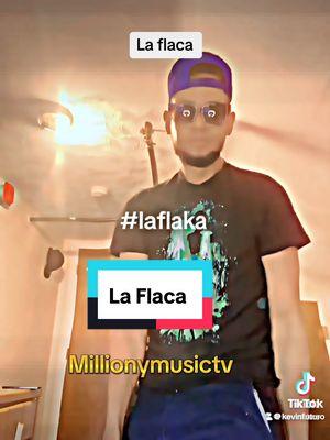 La Flaca Jarabe de Palo #jarabedepalo #millionymusictv  #laflaca #kevinfuturo #paratiiiiiiiiiiiiiiiiiiiiiiiiiiiiiii 