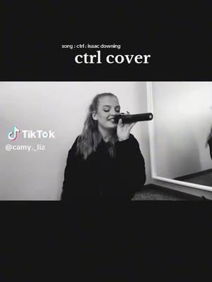 reposting here because she’s so perfect 🥹 cover of my song ‘ctrl’ by Isaac Downing @cam 🤍  can i just say you’re so beautifully talented thank you so much for being the first person to cover my song!! your harmony is perfect and the ending has me teary eyed, you really did that thank u for making my night 🫶🏽❤️ #fyp #viral #ctrl 