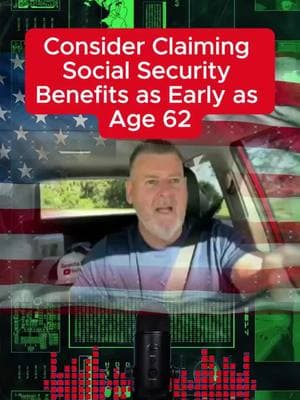 Consider Claiming Social Security Benefits as Early as Age 62#socialsecurity #fairnessact #passes #passed #congress #socialsecuritybenefits #realities #age #62 #60 #planning #community #retirement #income #social #fypシ