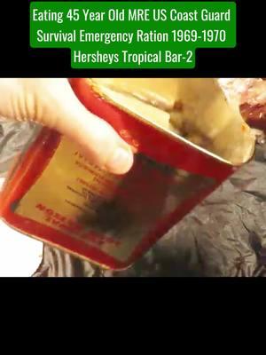 Eating 45 year old MRE US coast guard survival emergency ration 1969- 1970 hersheys tropical bar #mre #coast #survival #emergency #hersheys #tropical 