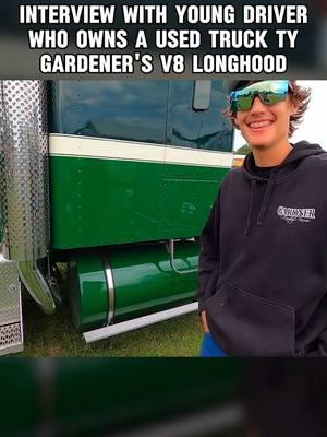 Interview with Young Driver who owns a Used Truck Ty Gardener’s V8 Longhood #interview#trucking #truck #semitruck #kenworth #w900 #supertruck #truckinghistory #trucks #truckersoftiktok #truckdrivers  #trucker #viral #fyp