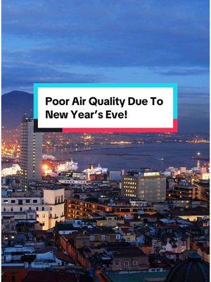 Air Quality Alert Due To Fireworks From New Year’s Eve!  #exploringitaly #italy #italia #napoli #naples #campania #visititaly 