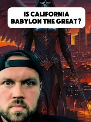 California Babylon the Great? #fyp #babylonthegreat #californiafires #wildfires #californiawildfire #bible #tylerwrenn #bibleprophecy #fire 