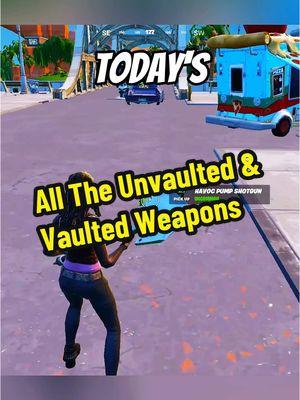 All The Unvaultes & Vaulted Weapons In Todays Update 🚨 #fortnite #fortnitenews #fortniteupdate #xmar2x 