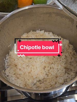 Chipotle Bowl #chipotlebowl #cocinando #recetas #cocinera 