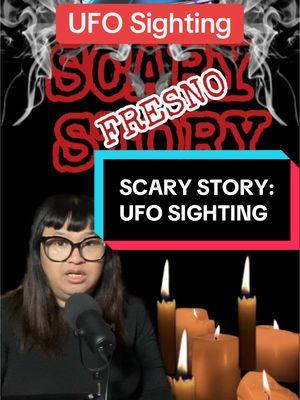 #greenscreen  #ufosighting | UFO Sightings In Clovis California. This scary story involves the sightings of UFO’s and It was spotted in Fresno California. Can this be proof of Aliens being real? TIKTOK DO NOT TAKE DOWN! #fypufo #ufosighting #fresnocalifornia #witchdarktalespodcast #scarystorytime 