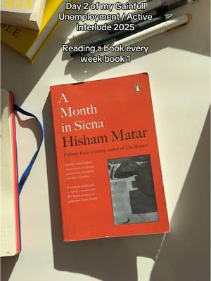 Day 2 of gainfull unemployment // reading a book every week book 1 finished! - A Month in Siena by Hisham Matar, 10/10 best book I’ve read in a while  - Documenting more thoughts somewhere (substack?) but lmk your recs! #BookTok #activeinterlude #2025goals #reading #bookrecommendations #readingchallenge #memoir #artbooks 