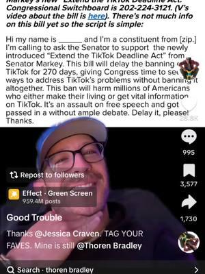 #greenscreen Thanks @Good Trouble for posting this.   I called my Senator this morning. Please call your Senator today!!  SPEAK UP AMERICA!!  SPEAK UP!!  #savetiktok #stopthebanontiktok #speakup #positivevibes #positivity #goodvibesonly #goodvibes 