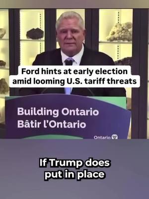 Ontario Premier Doug Ford is fuelling speculation of an early election, a move to avoid U.S. president-elect Donald Trump’s potential tariffs. #onpoli #Ontario #Ford #Trump