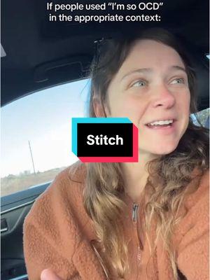 #stitch with @Megs ty to the creator of the video I stitched for depicting what it’s reallly like. I just get so sick of ppl saying how “ocd” they are, when they’ve never experienced ACTUAL ocd. Liking a clean house isn’t ocd. Putting cleaning your home above your own needs or the needs of your children or family, and having cleanliness effect the quality of your life, and cause issues in your relationships, THAT IS OCD. Know the difference, and stop being ableist and unkind today! #ocd #ocdproblems #ocdawareness #ocdtok #obsessivecompulsivedisorder #imsoocd #realfatgworlshit #harmocd #fyp #mentalhealthtok #smarterinseconds 