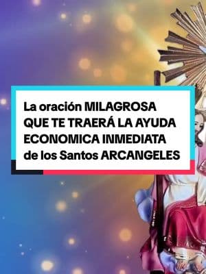 SIGAN LA CUENTA. La oración MILAGROSA QUE TE TRAERÁ LA AYUDA ECONOMICA INMEDIATA de los Santos ARCANGELES. #evangeliodehoy #evangelio #reflexion #lecturadeldia  #santoevangelio #Católicos  #catolico  #misericordia #catolica #catholic #iglesia #jeimssalbert #ordencisterciense #Viral #palabradevida #divinamisericordia #catolicosoy #invitación #compartiresvivir #fyp #parati #foryou #fypシ #Viral  #tiktok #sagradocoracaodejesus #sagradocorazondejesus #jesusenticonfio #corazondejesus #enticonfio #bibliasagrada #dioshablahoy #sanjudas #sanjuditas #sanjudastadeo 