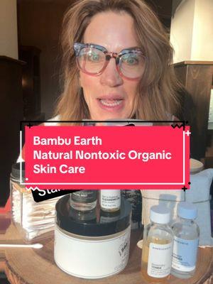 Natural skincare made with nontoxic organic ingredients. @bambuearth @Bambu Earth #bambuearth #bambuearthskincare #naturalskincare #organicskincareproducts #nontoxicskincare #ewgverified 