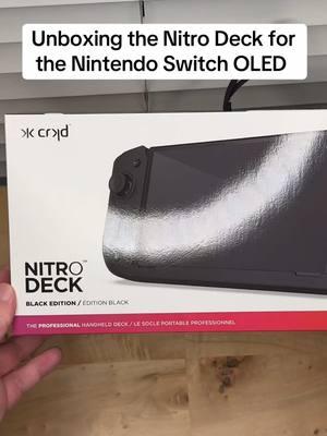 Unboxing the Nitro Deck for Nintendo Switch OLED #nintendoswitch #nintendoswitchgames #nintendoswitcholed #nintendoswitchforlife #CapCut 