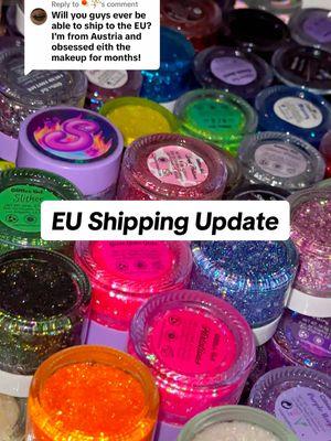 Replying to @☄️🤾 shipping to Europe is mostly available again 🥳 We’ll continue to keep an eye on things and update you if anything changes. Be sure to subscribe to our newsletter to be the first to know #glitter #glittergel #glittermakeup #glittereyeshadow #glitters #slayfirecosmetics #slayfire #bodyglitter #colorfulmakeup #SmallBusiness #smallbusinesscheck 