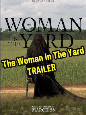 The Woman In The Yard TRAILER. “A woman in black appears on a family's front lawn and delivers a chilling warning. No one knows where she came from, what she wants, or when she will leave”  #thewomanintheyard #horror #fyp #fypage #whattowatch #horrortiktok @Universal Pictures 