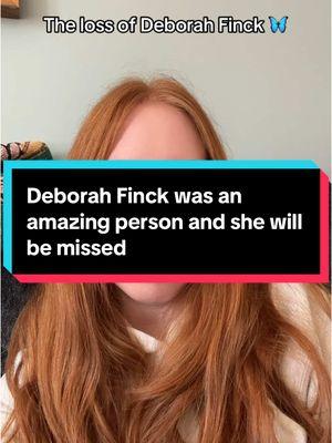 The loss of Deborah Finck will be felt forever. She touched so many people and made a difference to those struggling. My heart is broken for her family. #deborahfinck #deborah #heartbreak #fucancer 