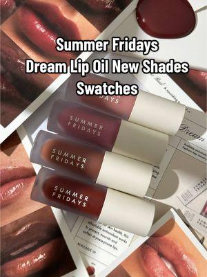 New shades of @Summer Fridays Dream Lip Oils. I’m loving Midnight Berry, which one is your fave? Should we swatch all the lip oil?  $26 each available at Summer Fridays site and @sephora  . Summer Fridays Dream Lip Oil Summer Fridays New Lip Oil Summer Fridays New Dream Lip Oil Shades  Summer Fridays Midnight Berry Summer Fridays Warm Beige Summer Fridays Rose Bud Summer Frifays Bare Sand  . #summerfridays #summerfridayslipbalm #summerfridayslipoil #newmakeup2025 #newmakeupproduct 