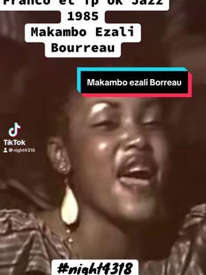 Makambo ezali Bourreau  released  in 1985 from the album “Makambo ezali Bourreau “. There are a total of 5 songs in the Album. The songs were composed by Franco. Vocals, Madilu, Kiwakana, Ya Ntesa, Josky, Lokombe#makamboezaliminènè #madilusystem #francoluambomakiadi #franco #tpokjazz #luambomakiadi #congobrazaville🇨🇬tiktok #kenyantiktok🇰🇪 #nairobitiktokers #congobrazaville🇨🇬tiktok🇨🇩 #musiquecongolaise🇨🇩 #congo #drccongo🇨🇩🙌🏾 #rhumbalovers #growinginthe80s#night4318#fyp #foryoupage 