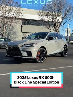 Sold! 🔥 2025 Lexus RX 500h Black Line Special Edition  #lexusstevenscreek #lexusrx500h #lexusrx #cardealership #cartok 