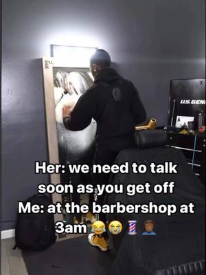 Her: we need to talk soon as you get off Me: at the barbershop at 3am 😂😭💈🤦🏾‍♂️ #deucefx #teflonforbarbers #columbiascbarber #columbiascbarbershop #columbiabarbers #columbiascbarbers  #babylissprofxone #babylisspro_barberology  #atlantabarber #floridabarbers #hairvideo #haircut #haircuttransformation #haircuttutorial #tempfade #baldfade  #hairstyles #barber #hairtutorial #hairgoals #hairfashion #hairstylist #columbiahairstylist #atlantahairstylist #hairreplacement #barbershop #columbiascbraider  #explorepageready #columbiaschairstylist #columbiascloctician 