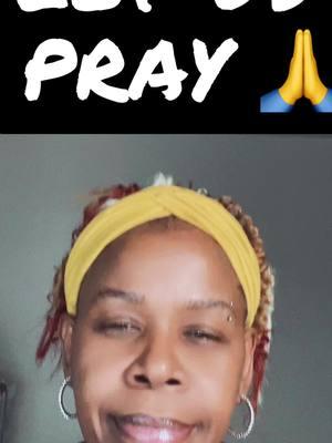 “LET US PRAY 🙏!”    #pray #prayer #prayers #people #prayforcalifornia #prayforafrica #prayfortheworld #justpray #praywithoutceasing #prayerchangesthings #cecinelsonimbetter #christian #cecinelson #letuspray #christian #christiantiktok #ceci #prayforoneanother #childofGod #prayerwarriors #prayerwarriorsoftiktok #praywithoutceasing 