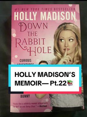 Pt.22|Down the 🐇🕳️ x Holly Madison #BookTok #bookclub #hollymadison #memoir #tiffersstorytime #fyp  