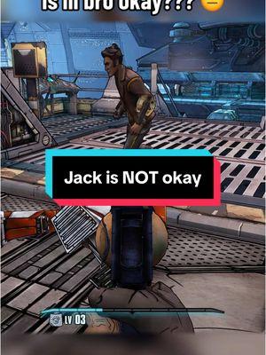 TikTok ban has Jack actin up 👀 #borderlands #borderlandspresequel #borderlandsthepresequel #handsomejack #massfollowing 