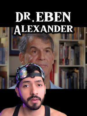 Dr. Eben Alexander's incredible NDE story... 😳 @Eben Alexander MD #heaven #proofofheaven #afterlife #ghosttoast 