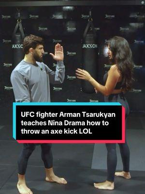 UFC fighter Arman Tsarukyan teaches Nina Drama how to throw an axe kick LOL #UFC #armantsarukyan #armenia #mma #ninadrama #kickboxing #boxing #muaythai #muaythaifighter #muaythaifighter #taekwondo #jiujitsu #brazilianjiujitsu #jiujitsugrappling #jiujitsulifestyle #wrestling #wrestlingtiktok #wrestlingtok #fit #fitness #grappling #karate #armenian #armeniantiktok 