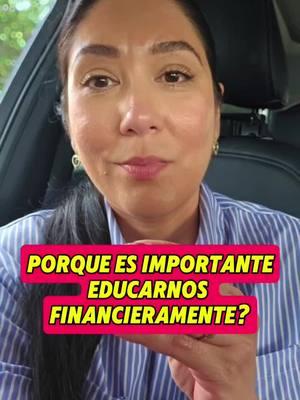 Por qué es importante educarnos financieramente? #educacionfinanciera  #finanzaspersonales #latinosenusa #preparacion #informacion 