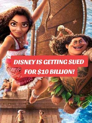 Disney is getting hit with a copyright lawsuit for $10 billion! #disney #DISNEYNEWS #MOVIENEWS #disneylawsuit #moana #moana2 #greenscreen 