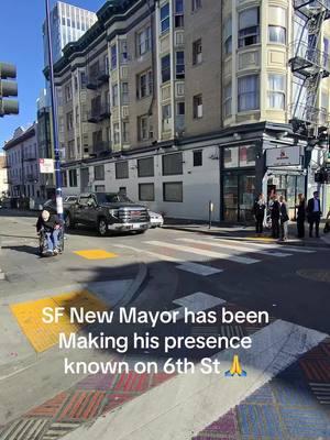 Looks like he’s making some changes out here on 6th St in San Francisco…. #fyp #foryoupage #foryou #robdeezy24 #sfmayor #sanfrancisco #tenderloinsf 